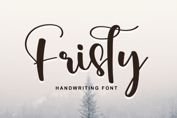 Fristy Font Review: Bold Script for Campaigns