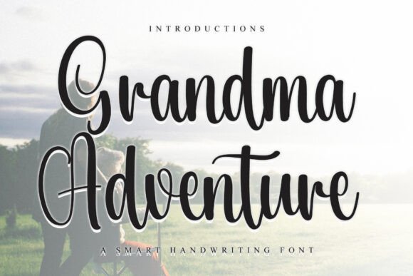 Grandma Adventure Font Review for Elegant Branding