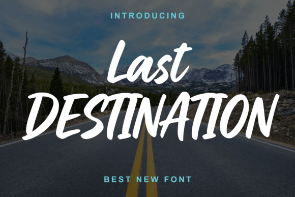 Last Destination: The Elegant Script Font for Makers