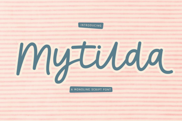 Mytilda: A Delightful Script Font for Cozy Editorial Design
