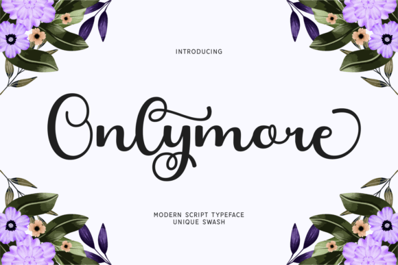 Onlymore: A Modern Script Typeface for Bold Branding