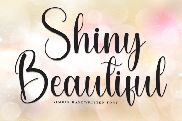 Shiny Beautiful Font: Elevate Your Campaign Visuals