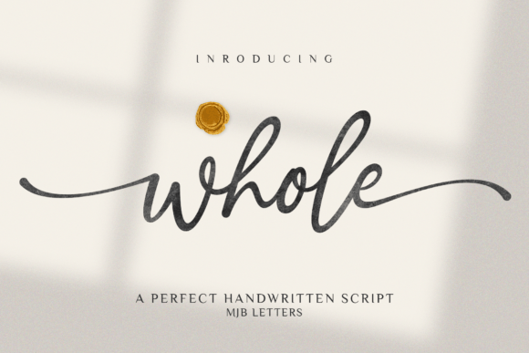 Whole: A Warm Script Handwritten Font for Branding